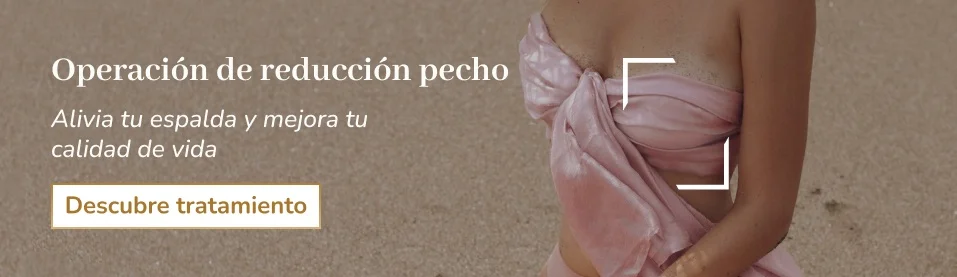 Operación de reducción pecho Las Palmas Blog